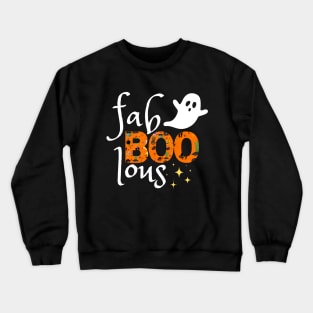 faboolous halloween sassy Crewneck Sweatshirt